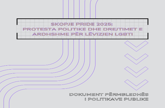 Skopje Pride 2025: Protesta Politike dhe Drejtimet e Ardhshme për Lëvizjen LGBTI