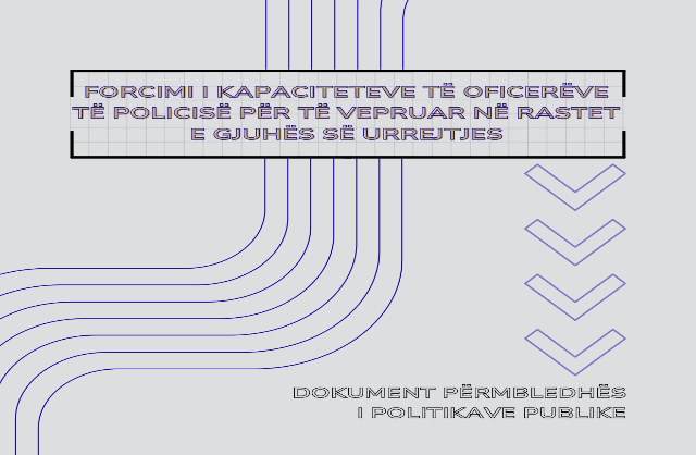 Forcimi i kapaciteteve të oficerëve të  policisë për të vepruar në rastet e gjuhës së urrejtjes