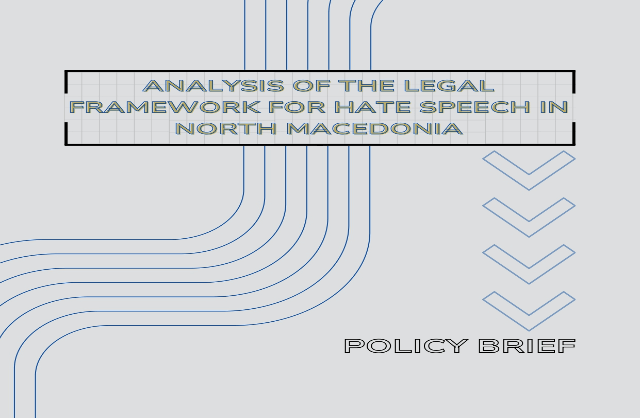 Analysis of the Legal Framework for  Hate Speech in North Macedonia