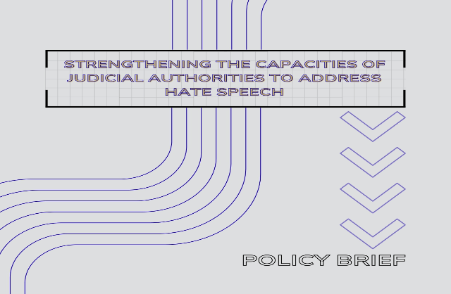 Strengthening the Capacities of Judicial Authorities to Address Hate Speech