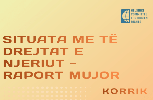 SITUATA ME TË DREJTAT E NJERIUT ‒ RAPORT MUJOR, korrik 2025